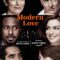 Tình Yêu Kiểu Mẫu – Modern Love (2019) Full HD Vietsub Tập 1