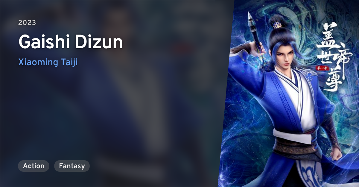 Cái Thế Đế Tôn – Gaishi Dizun (2023) Full HD Vietsub – Tập 16