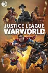 Justice League Warworld (2023)