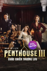 The Penthouse War in Life 3