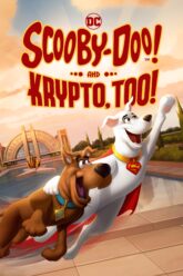Scooby-Doo And Krypto Too (2023)