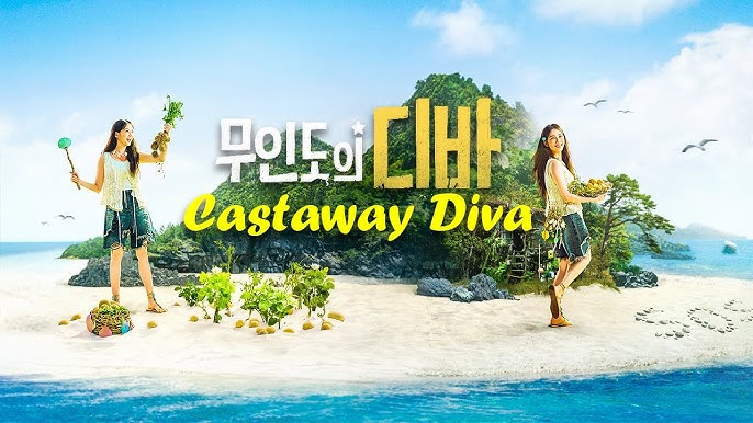 Diva Của Đảo Hoang – Castaway Diva (2023) Full HD Vietsub – Tập 8